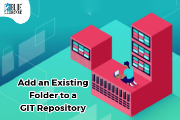 https://wip.tezcommerce.com:3304/admin/iUdyog/blog/27/Add an existing folder to a GIT repository.jpg